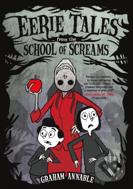 Levně Eerie Tales From The School Of Screams - Graham Annable