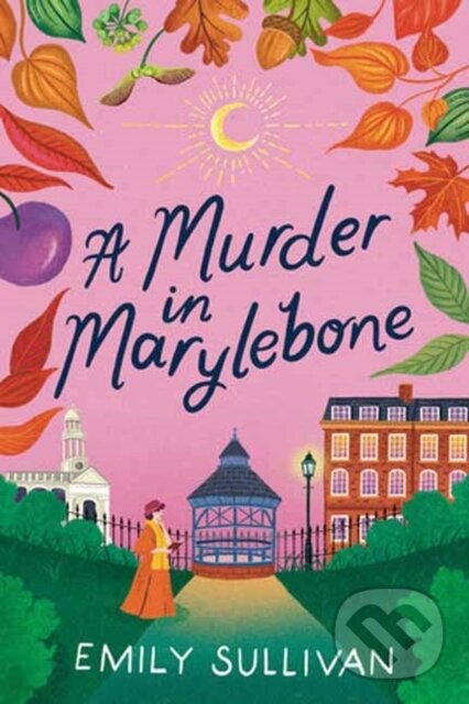 Levně A Murder in Marylebone - Emily Sullivan - kniha z kategorie Beletria