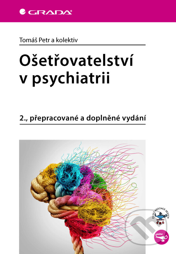 E-kniha: Ošetřovatelství v psychiatrii (Tomáš Petr a kolektív). Grada, 2026