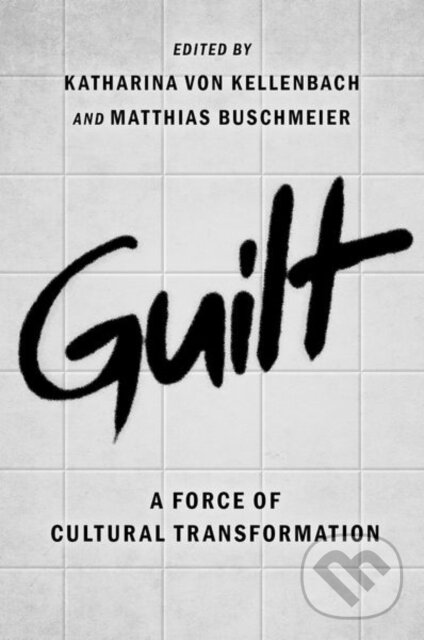 Kniha: Guilt (Oxford University Press). Oxford University Press, 2022