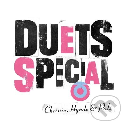 Levně Chrissie Hynde & Pals: Duets Special - Chrissie Hynde & Pals, Chrissie Hynde & Pals