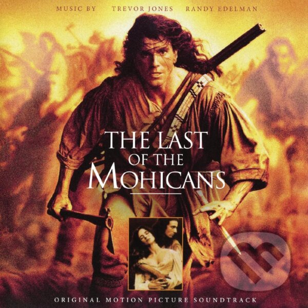 Levně Trevor Jones & Randy Edelman: Last Of The Mohicans