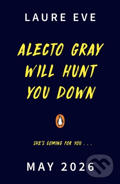Levně Alecto Gray Will Hunt You Down - Laure Eve - kniha z kategorie Pre deti a mládež
