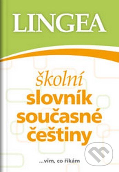 Školní slovník současné češtiny, Lingea, 2012