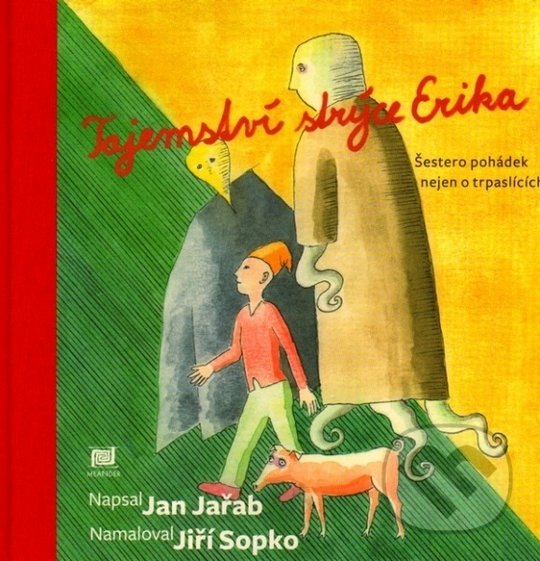 Levně Tajemství strýce Erika - Jiří Sopko - kniha z kategorie Beletria
