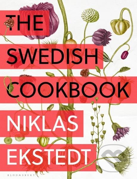 Levně The Swedish Cookbook - Niklas Ekstedt - kniha z kategorie Kuchárky