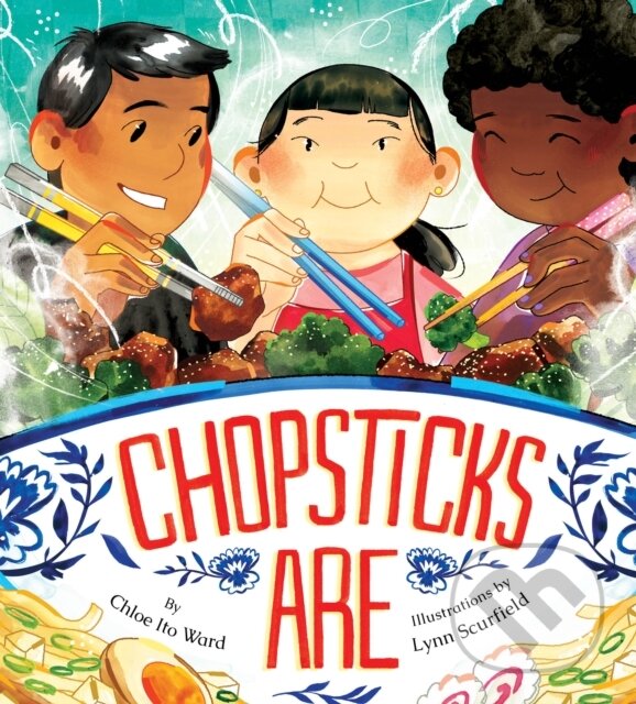 Levně Chopsticks Are - Chloe Ito Ward - kniha z kategorie Pre deti a mládež