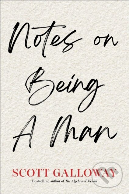 Levně Notes on Being a Man - Scott Galloway - kniha z kategorie Životopisy