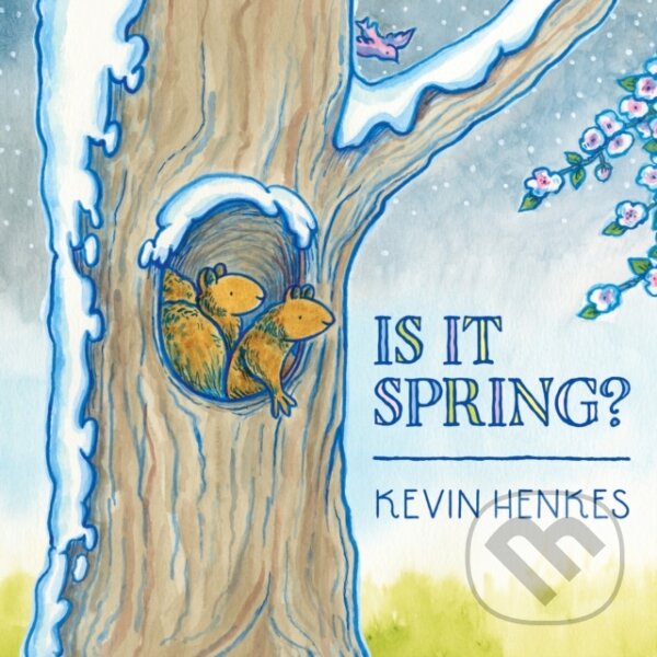Levně Is It Spring? - Kevin Henkes - kniha z kategorie Pre deti a mládež