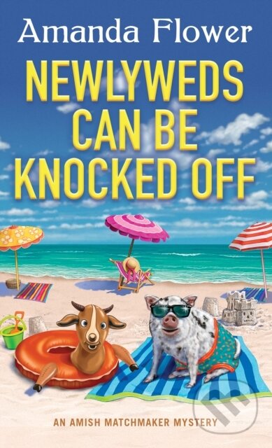 Levně Newlyweds Can Be Knocked Off - Amanda Flower - kniha z kategorie Detektívky, trilery a horory