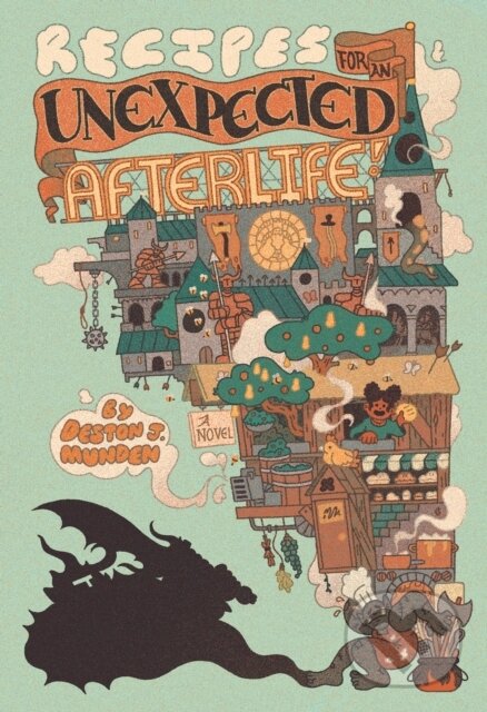 Kniha: Recipes for an Unexpected Afterlife (Deston J. Munden). , 2026