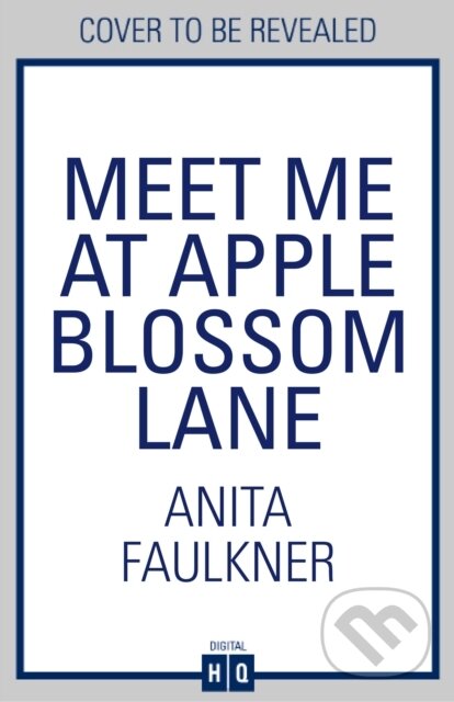 Levně Meet Me at Apple Blossom Lane - Anita Faulkner - kniha z kategorie Beletria
