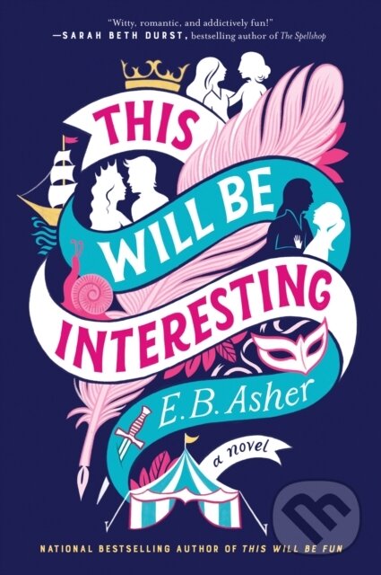 Levně This Will Be Interesting (A Novel) - E. B. Asher - kniha z kategorie Beletria