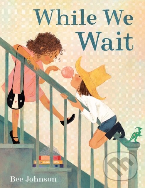 Levně While We Wait - Bee Johnson - kniha z kategorie Naučné knihy