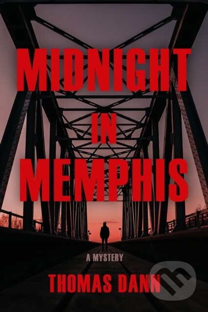 Kniha: Midnight in Memphis (Thomas Dann). Crooked Lane Books, 2025