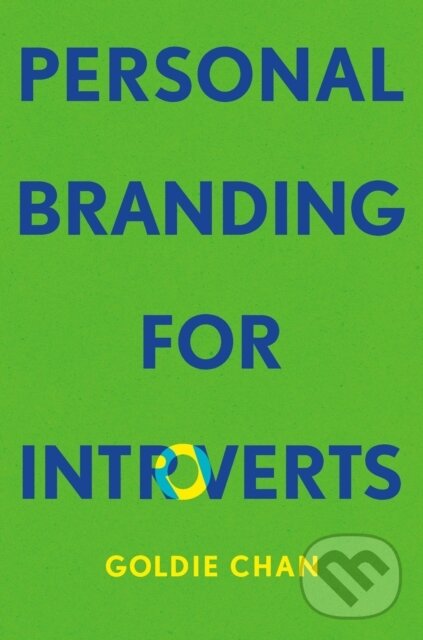 Levně Personal Branding for Introverts - Goldie Chan - kniha z kategorie Biznis a manažment