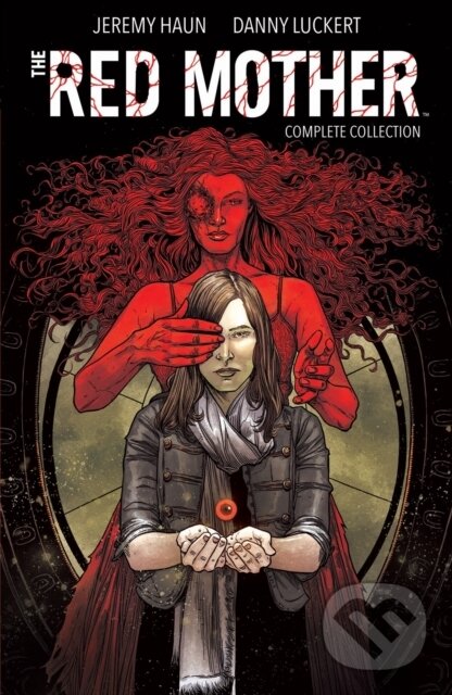Levně The Red Mother: Complete Collection - Jeremy Haun - kniha z kategorie Komiksy