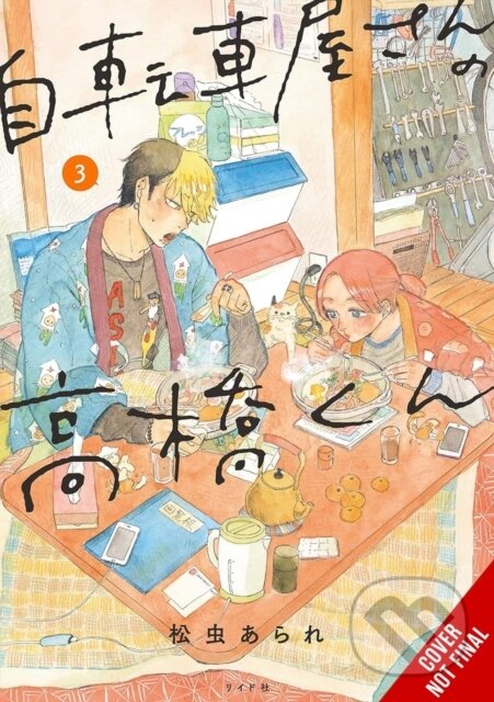 Levně Takahashi from the Bike Shop, Vol. 3 - ARARE MATSUMUSHI, Rochelle Gancio, Giuseppe di Martino - kniha z kategorie Komiksy