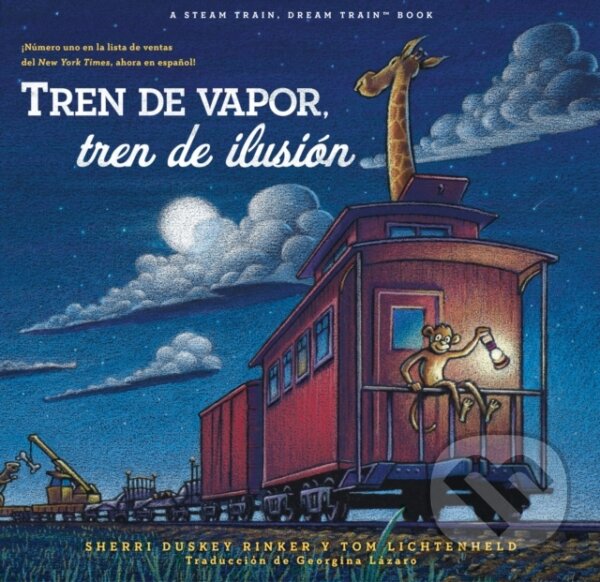 Levně Tren de vapor, tren de ilusion (Steam Train, Dream Train Spanish Language Edition) - kniha z kategorie Pre deti a mládež