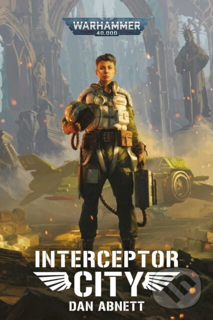 Levně Interceptor City - Dan Abnett - kniha z kategorie Beletria
