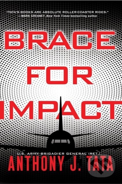 Kniha: Brace for Impact (Anthony J. Tata). , 1900