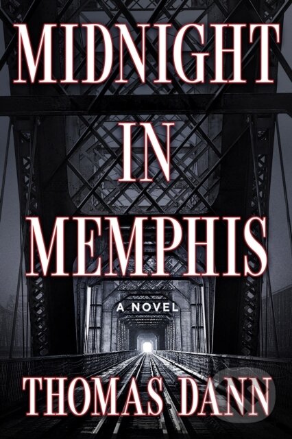 Levně Midnight in Memphis (A Novel) - Thomas Dann - kniha z kategorie Detektívky, trilery a horory