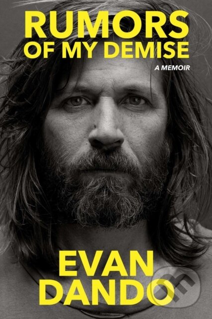 Levně Rumors of My Demise (A Memoir) - Evan Dando - kniha z kategorie Autobiografie