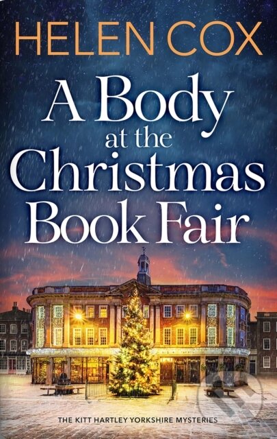 Levně A Body at the Christmas Book Fair (A festive cosy mystery, perfect for book lovers) - kniha z kategorie Beletria