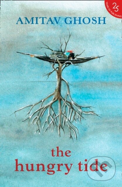 Levně The Hungry Tide - Amitav Ghosh - kniha z kategorie Spoločenská beletria