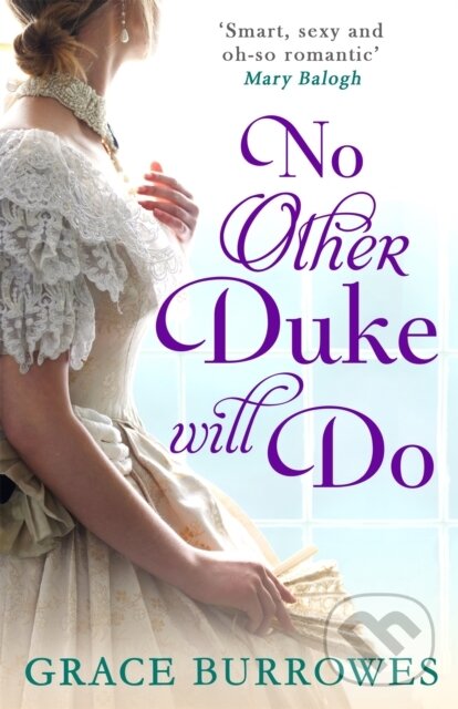 Levně No Other Duke Will Do - Grace Burrowes - kniha z kategorie Spoločenská beletria