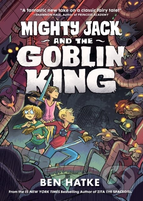 Levně Mighty Jack and the Goblin King - Ben Hatke