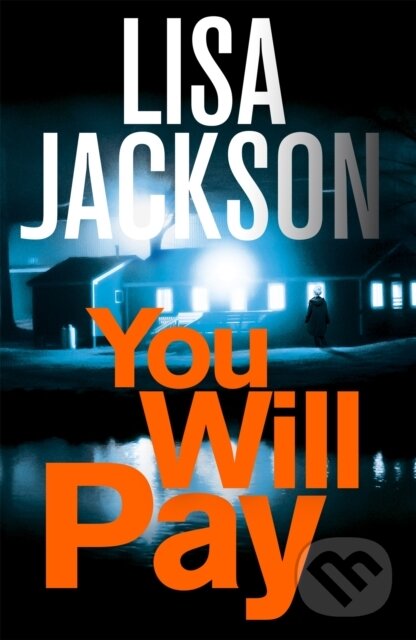 Kniha: You Will Pay (Lisa Jackson). Mulholland Books, 2018