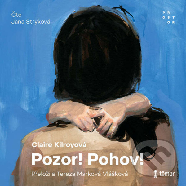 Audiokniha: Pozor! Pohov! (Claire Kilroyová). Témbr, 2026