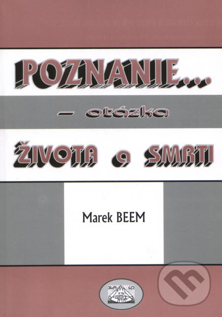Levně Poznanie (Otázka života a smrti) - Marek Beem - kniha z kategorie Kresťanstvo