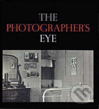 Levně Photographer's Eye - kniha z kategorie Fotografie