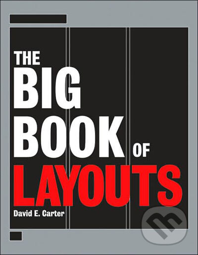 Kniha: Big Book of Layouts (David E. Carter). HarperCollins, 2007