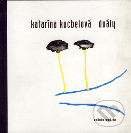 Duály - Katarína Kucbelová, Drewo a srd, 2003