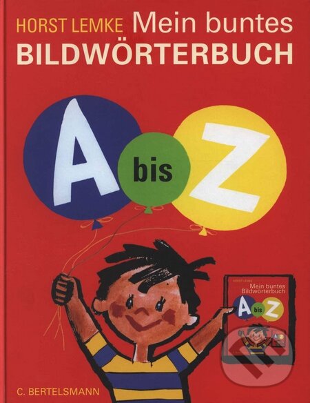 Kniha: Mein Buntes Bildwörterbuch (Horst Lemke). Bertelsmann, 2001