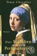 Kniha: Das Mädchen mit dem Perlenohrring (Tracy Chevalier). Ullstein, 2006