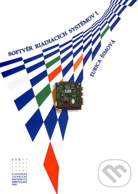 Levně Softvér riadiacich systémov 1 - Ľubica Šimová - kniha z kategorie Prírodné vedy a technika