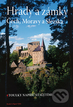 Hrady a zámky Čech, Moravy a Slezka - Kolektív autorov, Argo, 2007