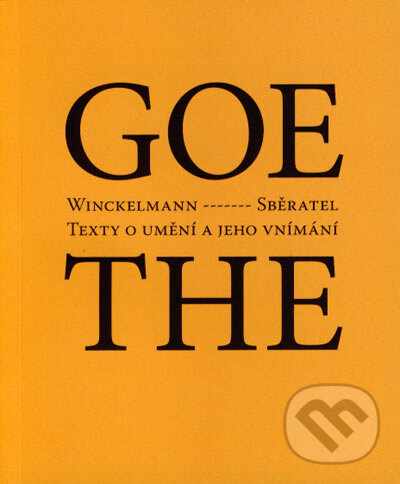 Levně Winckelmann / Sběratel a jeho blízcí (Texty o umění a jeho vnímání) - kniha z kategorie Štúdie