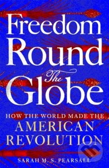 Levně Freedom Round the Globe - Sarah M. S. Pearsall