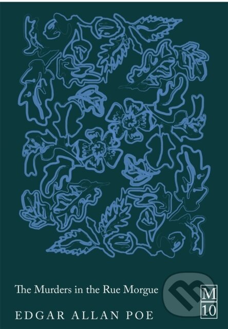 Kniha: The Murders in the Rue Morgue (Edgar Allan Poe). Pan Macmillan, 2026