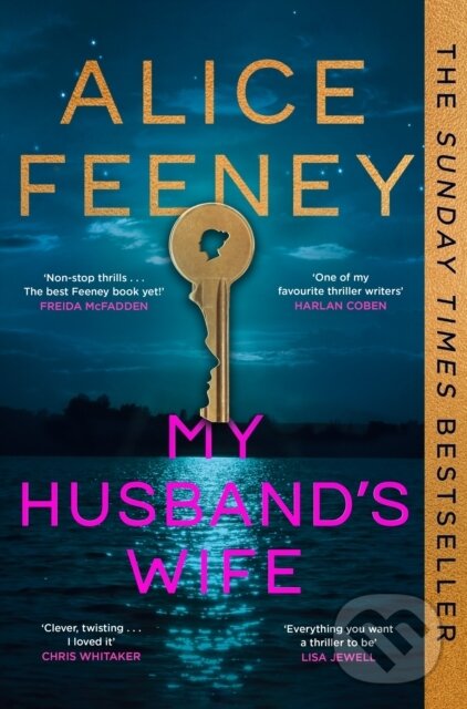 Kniha: My Husbands Wife (Alice Feeney). Pan Macmillan, 2026