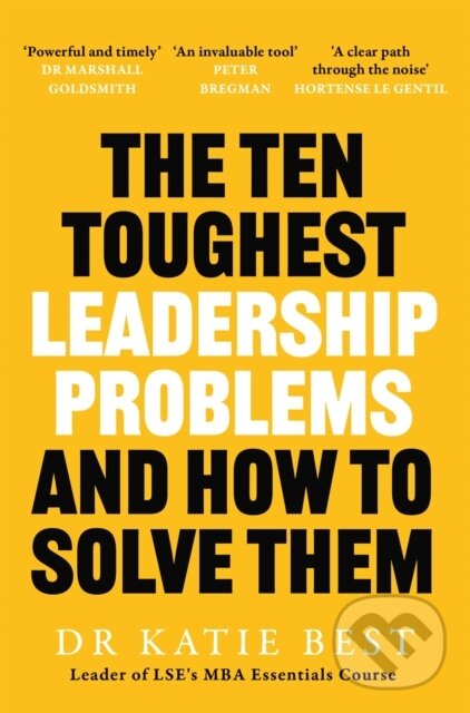 Kniha: The Ten Toughest Leadership Problems (Katie Best). Pan Macmillan, 2026