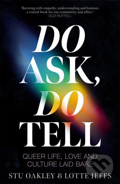 Levně Do Ask, Do Tell (Queer Life, Love and Culture Laid Bare) - kniha z kategorie Beletria