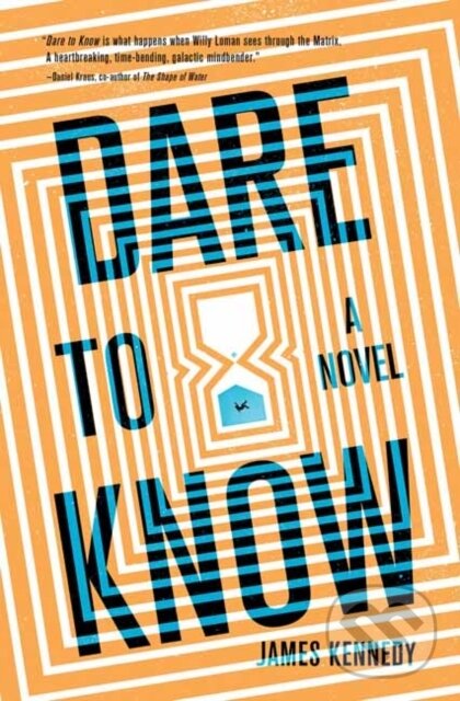 Levně Dare to Know (A Novel) - James Kennedy - kniha z kategorie Thrillery