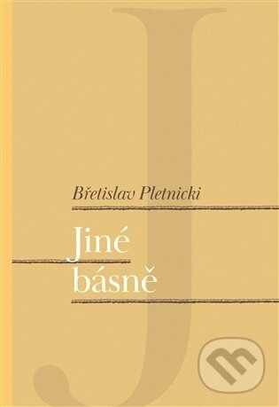 Jiné básně - Břetislav Pletnicki - kniha z kategorie Poézia