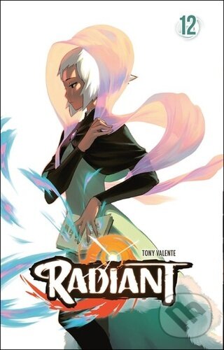 Levně Radiant 12 - Tony Valente, Tony Valente (ilustrátor) - kniha z kategorie Komiksy